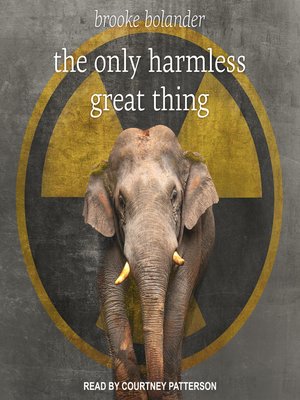 cover image of The Only Harmless Great Thing